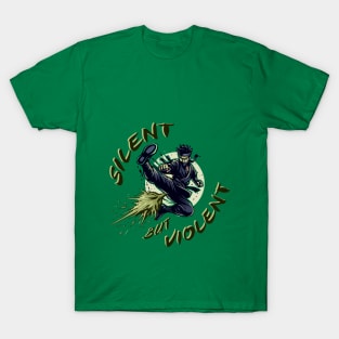 Silent But Violent - Funny Farting Ninja T-Shirt